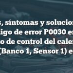 Causas, síntomas y soluciones del código de error P0030 en el circuito de control del calentador HO2S (Banco 1, Sensor 1) en Audi