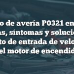 Código de avería P0321 en Audi: Causas, síntomas y solución del circuito de entrada de velocidad del motor de encendido