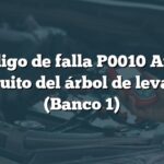 Código de falla P0010 Audi: Circuito del árbol de levas A (Banco 1)