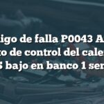 Código de falla P0043 Audi: Circuito de control del calentador HO2S bajo en banco 1 sensor 3