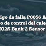 Código de falla P0056 Audi: Circuito de control del calentador HO2S Bank 2 Sensor 2