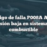 Código de falla P008A Audi: Presión baja en sistema de combustible