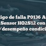 Código de falla P0136 Audi: Sensor HO2S12 con rango/desempeño condicionado