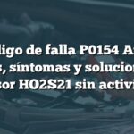 Código de falla P0154 Audi: Causas, síntomas y soluciones del sensor HO2S21 sin actividad