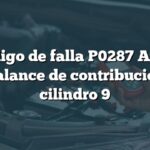 Código de falla P0287 Audi: Desbalance de contribución del cilindro 9