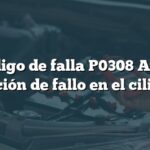 Código de falla P0308 Audi: Condición de fallo en el cilindro 8