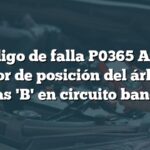 Código de falla P0365 Audi: Sensor de posición del árbol de levas 'B' en circuito banco 1