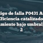 Código de falla P0431 Audi: Eficiencia catalizador calentamiento bajo umbral, banco 2