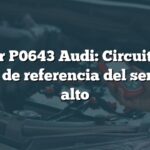 Error P0643 Audi: Circuito de voltaje de referencia del sensor 'A' alto