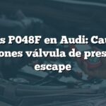 Errores P048F en Audi: Causas y soluciones válvula de presión de escape