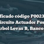 Significado código P0023 Audi A6: Circuito Actuador Posición Árbol Levas B, Banco 2