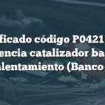 Significado código P0421 Audi: Eficiencia catalizador baja en calentamiento (Banco 1)