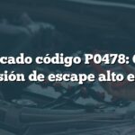 Significado código P0478: Control de presión de escape alto en Audi