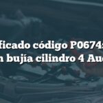 Significado código P0674: Falla en bujía cilindro 4 Audi