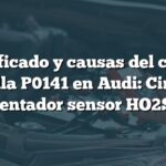 Significado y causas del código de falla P0141 en Audi: Circuito calentador sensor HO2S12