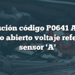 Solución código P0641 Audi: Circuito abierto voltaje referencia sensor 'A'