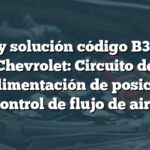 Causa y solución código B374A:05 Chevrolet: Circuito de retroalimentación de posición de control de flujo de aire