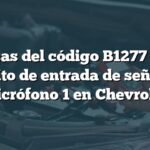 Causas del código B1277 en el circuito de entrada de señal del micrófono 1 en Chevrolet