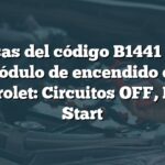 Causas del código B1441 en el módulo de encendido de Chevrolet: Circuitos OFF, Run y Start