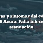 Causas y síntomas del código B1279 Acura: Falla interruptor atenuación