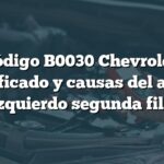 Código B0030 Chevrolet: Significado y causas del airbag izquierdo segunda fila