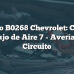 Código B0268 Chevrolet: Control de Flujo de Aire 7 - Avería en el Circuito