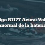 Código B1177 Acura: Voltaje anormal de la batería