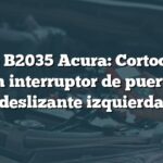 Código B2035 Acura: Cortocircuito en interruptor de puerta deslizante izquierda