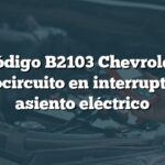 Código B2103 Chevrolet: Cortocircuito en interruptor de asiento eléctrico
