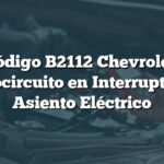 Código B2112 Chevrolet: Cortocircuito en Interruptor de Asiento Eléctrico