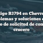 Código B3794 en Chevrolet: Problemas y soluciones en el circuito de solicitud de control de crucero