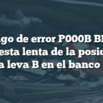 Código de error P000B BMW: Respuesta lenta de la posición de la leva B en el banco 1