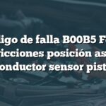 Código de falla B00B5 Ford: Restricciones posición asiento conductor sensor pista