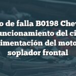 Código de falla B0198 Chevrolet: Mal funcionamiento del circuito de alimentación del motor del soplador frontal