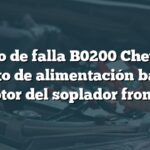 Código de falla B0200 Chevrolet: Circuito de alimentación bajo del motor del soplador frontal