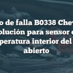 Código de falla B0338 Chevrolet: Solución para sensor de temperatura interior del aire abierto