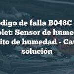 Código de falla B048C en Chevrolet: Sensor de humedad en circuito de humedad - Causa y solución