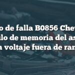 Código de falla B0856 Chevrolet: Módulo de memoria del asiento con voltaje fuera de rango