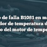 Código de falla B1081 en motor de regulador de temperatura de Ford: Circuito del motor de temperatura