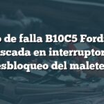 Código de falla B10C5 Ford: Señal atascada en interruptor de desbloqueo del maletero