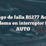 Código de falla B1277 Acura: Problema en interruptor faros AUTO