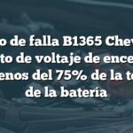 Código de falla B1365 Chevrolet: Circuito de voltaje de encendido con menos del 75% de la tensión de la batería