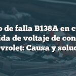 Código de falla B138A en circuito de salida de voltaje de control de Chevrolet: Causa y solución