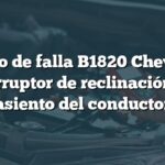 Código de falla B1820 Chevrolet: Interruptor de reclinación del asiento del conductor