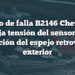 Código de falla B2146 Chevrolet: Baja tensión del sensor de posición del espejo retrovisor exterior