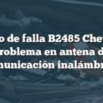 Código de falla B2485 Chevrolet: Problema en antena de comunicación inalámbrica