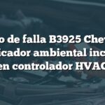 Código de falla B3925 Chevrolet: Identificador ambiental incorrecto en controlador HVAC