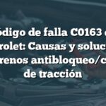 Código de falla C0163 en Chevrolet: Causas y soluciones para frenos antibloqueo/control de tracción