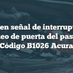 Error en señal de interruptor de bloqueo de puerta del pasajero: Código B1026 Acura