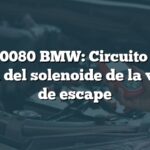 Error P0080 BMW: Circuito alto de control del solenoide de la válvula de escape